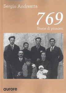 Sergio Andreatta, 769 - Storie di pionieri, Aurore Ed., dic. 2014